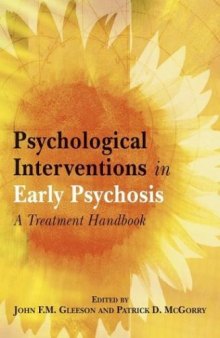 Psychological Interventions in Early Psychosis : A Treatment Handbook