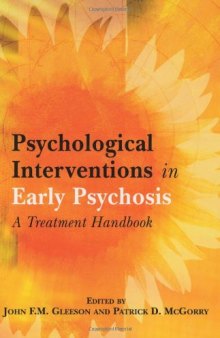 Psychological Interventions in Early Psychosis: A Treatment Handbook