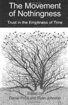 The movement of nothingness : trust in the emptiness of time