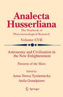 Astronomy and Civilization in the New Enlightenment: Passions of the Skies