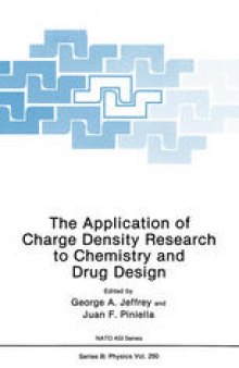 The Application of Charge Density Research to Chemistry and Drug Design