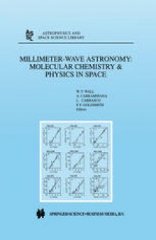 Millimeter-Wave Astronomy: Molecular Chemistry & Physics in Space: Proceedings of the 1996 INAOE Summer School of Millimeter-Wave Astronomy held at INAOE, Tonantzintla, Puebla, Mexico, 15–31 July 1996