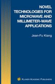 Novel Technologies for Microwave and Millimeter — Wave Applications