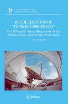 Recollections of “Tucson Operations”: The Millimeter-Wave Observatory of the National Radio Astronomy Observatory