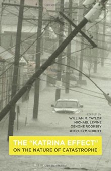 The "Katrina Effect": On the Nature of Catastrophe