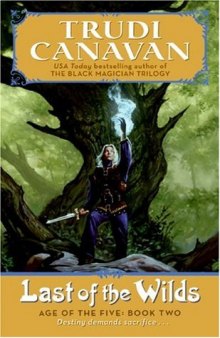Last of the Wilds: Age of the Five, Book 2  