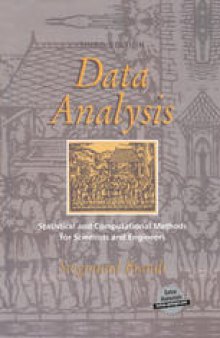Data Analysis: Statistical and Computational Methods for Scientists and Engineers
