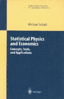 Statistical physics and economics. Concepts, tools and applications