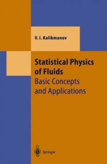 Statistical Physics of Fluids Basic Concepts and Applications