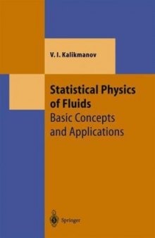 Statistical physics of fluids: basic concepts and applications