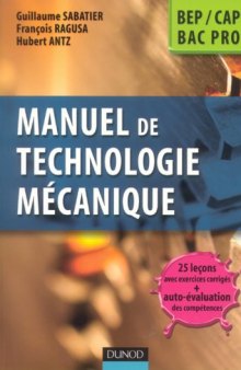 Manuel de technologie mecanique BEP, CAP, Bac Pro