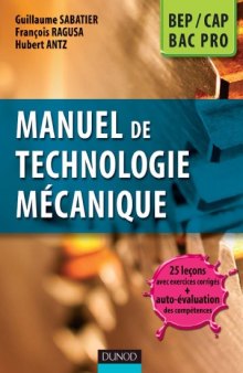 Manuel de technologie mécanique BEP, CAP, Bac Pro