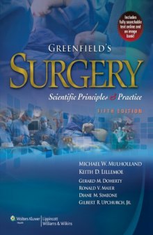 Greenfield's Surgery: Scientific Principles & Practice, 5th Edition  