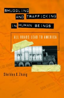 Smuggling and trafficking in human beings: all roads lead to America