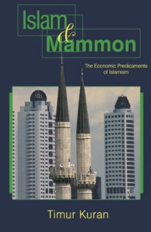 Islam and Mammon: The Economic Predicaments of Islamism