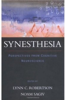 Synesthesia: Perspectives from Cognitive Neuroscience