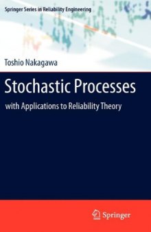 Stochastic Processes: with Applications to Reliability Theory