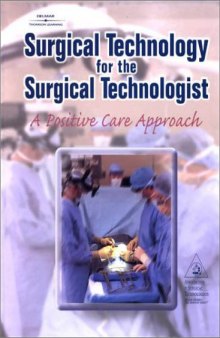 Surgical technology for the surgical technologist: a positive care approach
