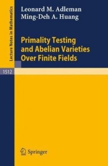 Primary Testing and Abelian Varieties Over Finite Fields