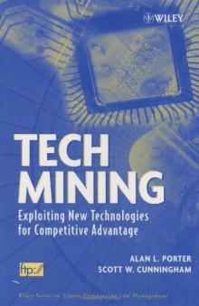 Tech Mining: Technology Management through Information Mining