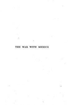 The War with Mexico Vol I