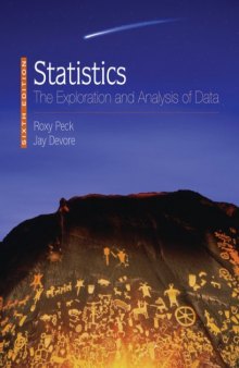 Statistics: The Exploration and Analysis of Data  