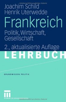 Frankreich — Politik, Wirtschaft, Gesellschaft