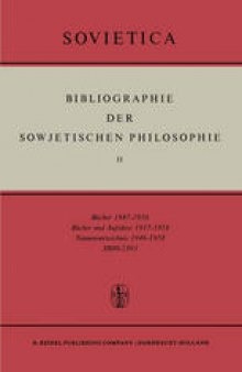 Bibliographie der Sowjetischen Philosophie: Bücher 1947–1956; Bücher und Aufsätze 1957–1958; Namenverzeichnis 1946–1958