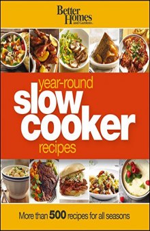Better homes and gardens year-round slow cooker book