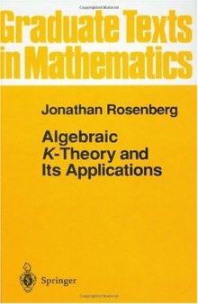 Algebraic K-Theory and its applications