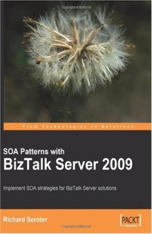 SOA Patterns with BizTalk Server 2009