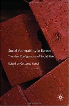 Social Vulnerability in Europe: The New Configuration of Social Risks