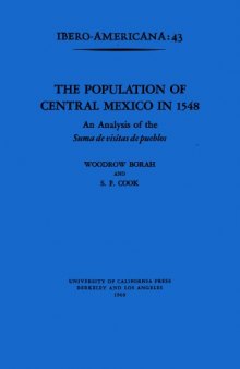 The Population of Central Mexico in 1548: An Analysis of the Suma de visitas de pueblos