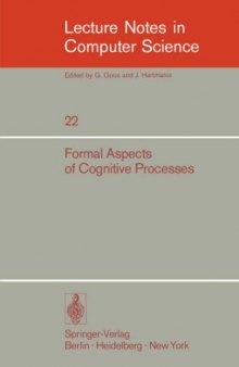 Formal Aspects of Cognitive Processes: Interdisciplinary Conference Ann Arbor, March 1972