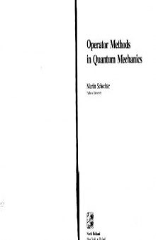 Operator methods in quantum mechanics