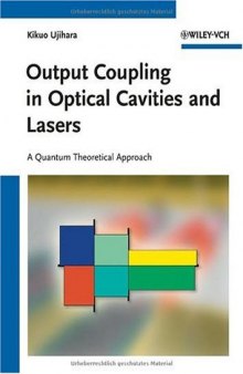 Output Coupling in Optical Cavities and Lasers: A Quantum Theoretical Approach