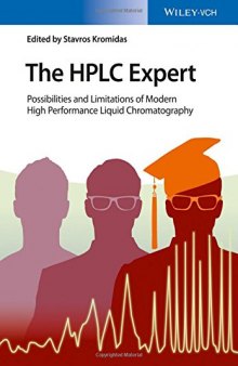 The HPLC expert : possibilities and limitations of modern high performance liquid chromatography