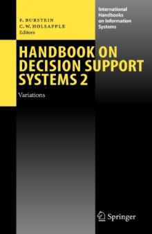 Handbook on Decision Support Systems 2: Variations