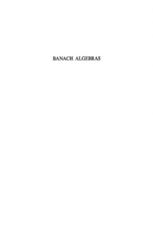 Banach Algebras (Modern Analytic and Computational Methods in Science and Mathematics)