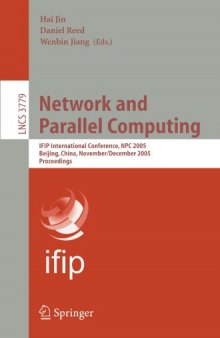 Network and Parallel Computing: IFIP International Conference, NPC 2005, Beijing, China, November 30 - December 3, 2005. Proceedings