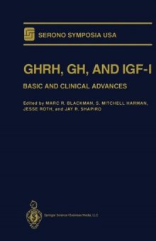 GHRH, GH, and IGF-I: Basic and Clinical Advances
