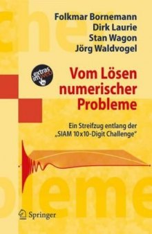 Vom Lasen numerischer Probleme: Ein Streifzug entlang der ''SIAM 10x10-Digit Challenge''