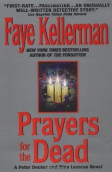 Prayers for the Dead (The Peter Decker and Rina Lazarus Series - Book 09 - 1996)