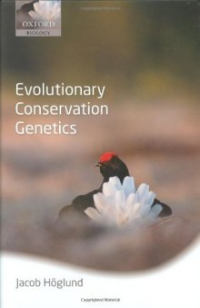 Evolutionary conservation genetics  
