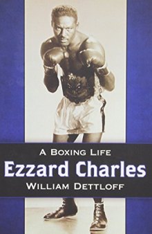 Ezzard Charles : a boxing life