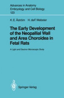 The Early Development of the Neopallial Wall and Area Choroidea in Fetal Rats: A Light and Electron Microscopic Study