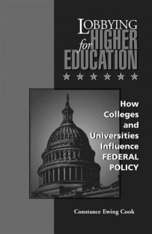 Lobbying for higher education: how colleges and universities influence federal policy