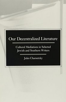 Our decentralized literature: cultural mediations in selected Jewish and Southern writers