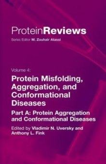 Protein Misfolding, Aggregation and Conformational Diseases: Part A: Protein Aggregation and Conformational Diseases (Protein Reviews)