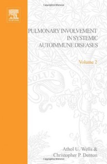 Pulmonary Involvement in Systemic Autoimmune Diseases, Volume 2 (Handbook of Systemic Autoimmune Diseases)